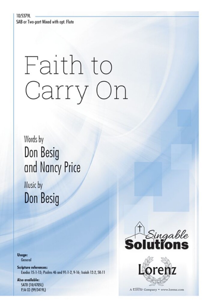 Faith to Carry On
